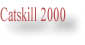 Catskill 2000